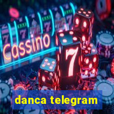 danca telegram